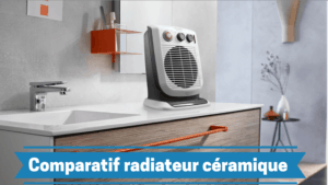 meilleur radiateur céramique
